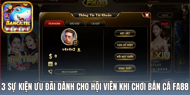 3 Sự kiện ưu đãi khi chơi bắn cá FA88