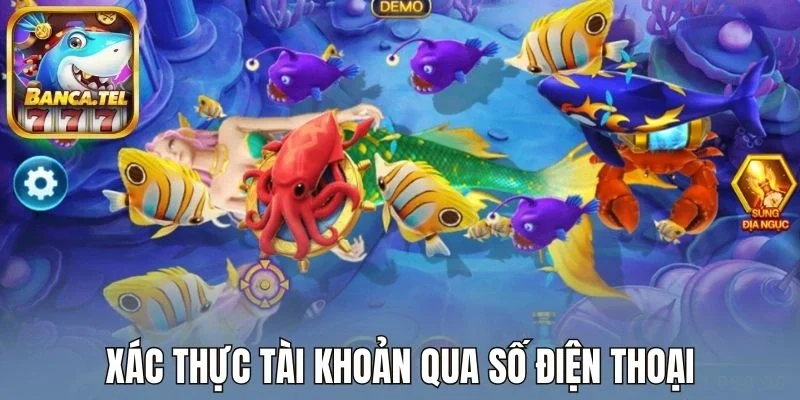 Xác thực tài khoản bằng số điện thoại 