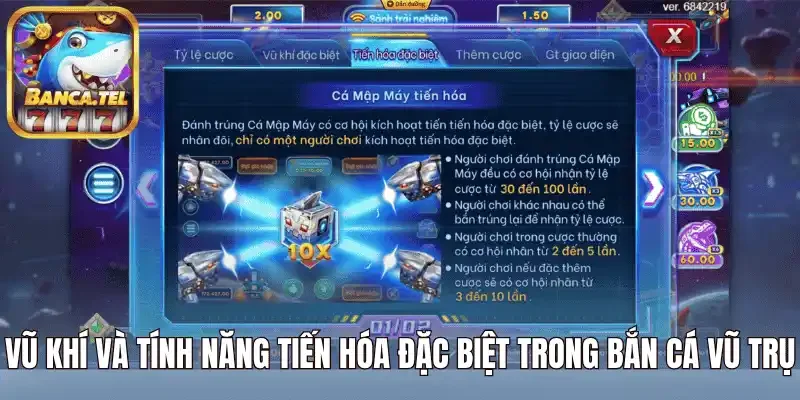 Vũ khí và tính năng tiến hóa đặc biệt trong bắn cá Vũ Trụ